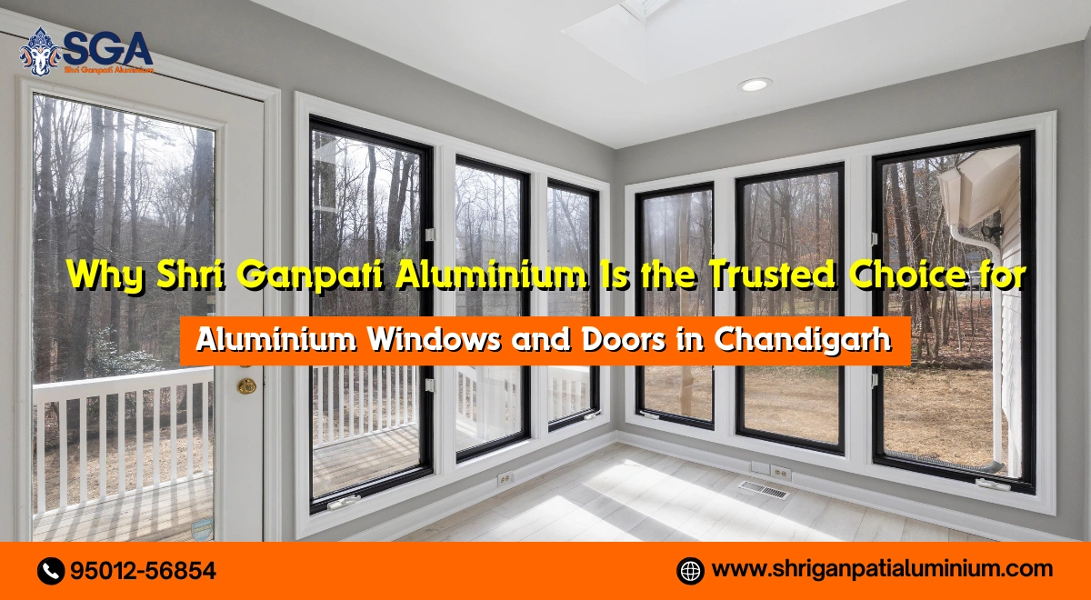 Aluminium Windows and Doors in Chandigarh